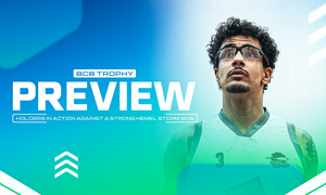 BCB TROPHY PREVIEW: HOLDERS IN ACTION AGAINST A STRONG HEMEL STORM SIDE