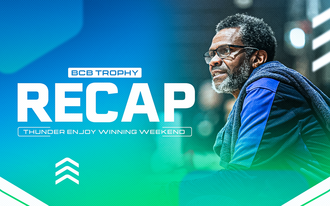 BCB TROPHY RECAP: THUNDER ENJOY WINNING WEEKEND, BREAKERS HANG ON AGAINST RIDERS