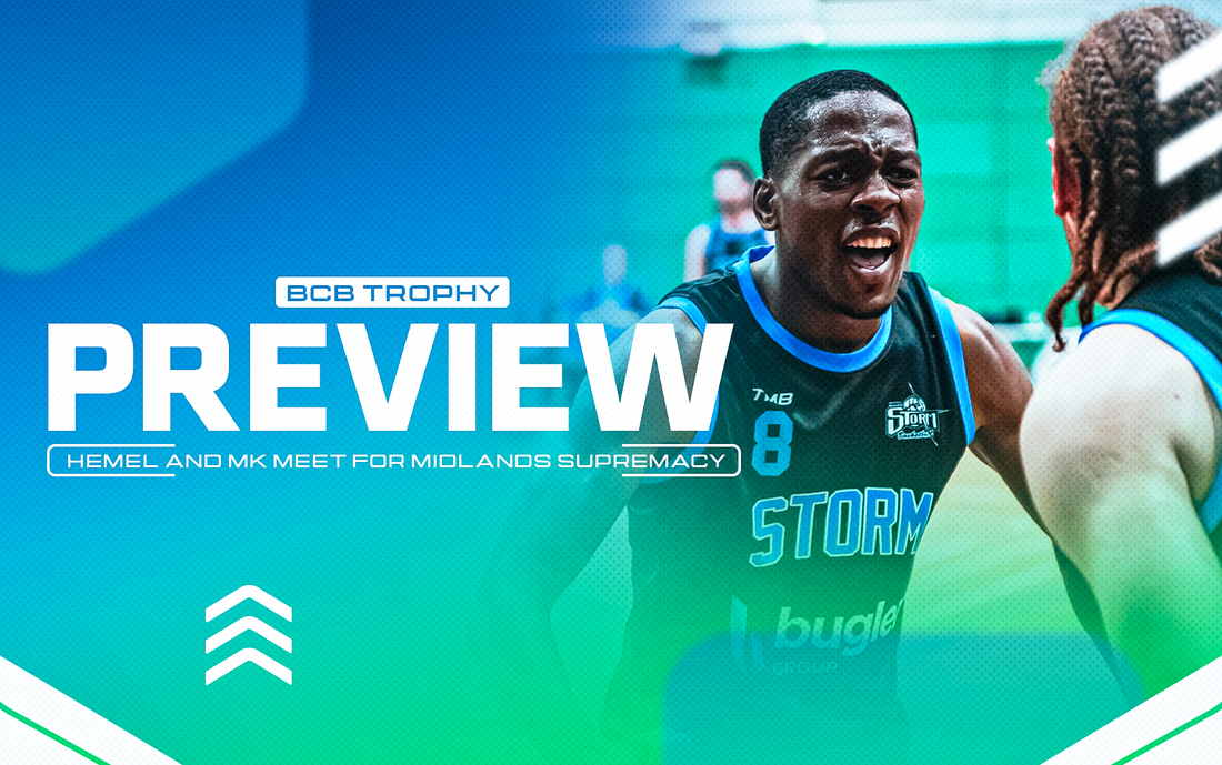 BCB TROPHY PREVIEW: HEMEL AND MK MEET FOR MIDLANDS SUPREMACY AS GROUP PHASE ENDS